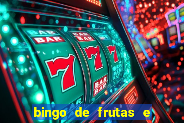 bingo de frutas e legumes para imprimir